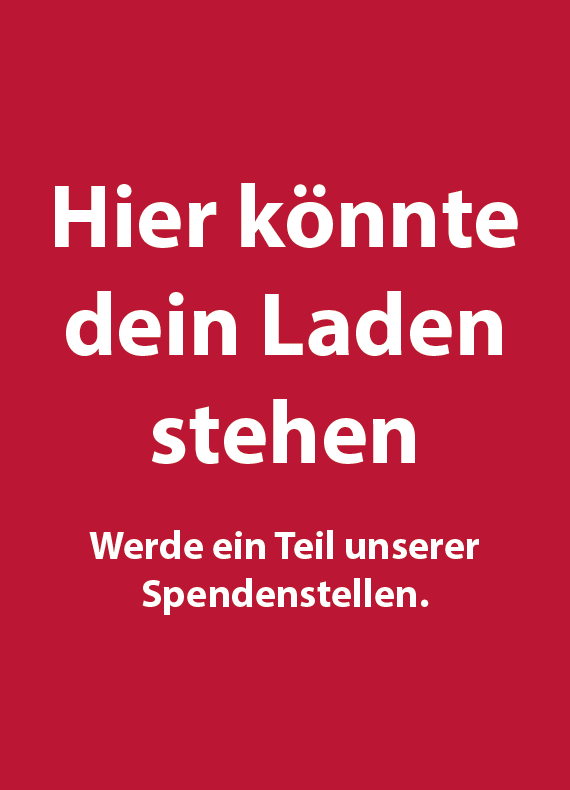 Platzhalter-Grafik mit dem Hinweis „Hier könnte dein Laden stehen – Werde Teil unserer Spendenstellen.“